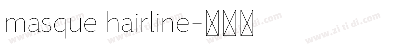 masque hairline字体转换 masque hairline字体转换